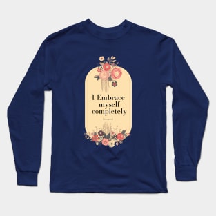 Enneagram 1 Self Care Affirmation Quote Long Sleeve T-Shirt